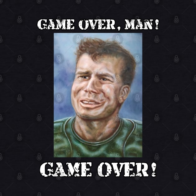 Private Hudson: Game over, man! Game over! by SPACE ART & NATURE SHIRTS 